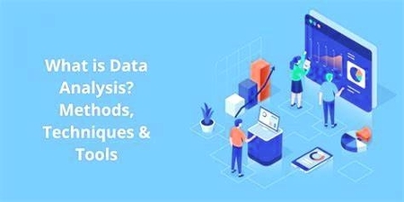 Best Data Analysis Methods and Techniques